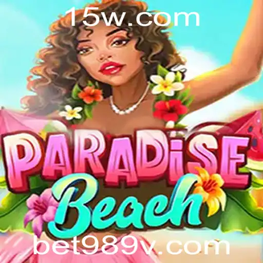 Descubra o Fascinante Universo de ParadiseBeach e o Impacto da Palavra-Chave Bet989